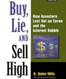 Buy, Lie, and Sell High: How Investors Lost Out on Enron & the Internet Bubble