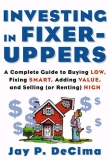 Investing in Fixer Uppers - Experience business investment