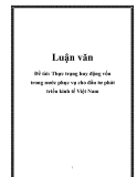 Luận văn: Thực trạng huy động vốn trong nước phục vụ cho đầu tư phát triển kinh tế Việt Nam