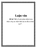 Luận văn:Một số giải pháp nhằm hoàn thiện công tác thẩm định dự án đầu tư hiện nay