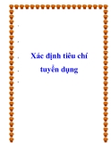 Xác định tiêu chí tuyển dụng