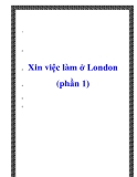 Xin việc làm ở London (phần 1)