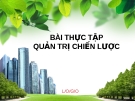 BÀI THỰC TẬP QUẢN TRỊ CHIẾN LƯỢC