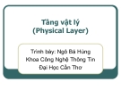 Bài giảng Mạng máy tính: Tầng vật lý