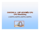 Bài Giảng Hệ Điều Hành-Chương 4 : LẬP LỊCH BIỂU CPU CPU