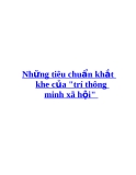 Những tiêu chuẩn khắt khe của "trí thông minh xã hội"