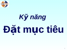 Kỹ năng đặt mục tiêu