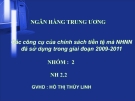 Đề tài " Các công cụ của chinh sách tiền tệ mà ngân hàng nhằ nước đã sử dụng trong giai đoạn 2009 - 2011 "