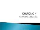 THỊ TRƯỜNG NGOẠI HỐI - Ths Hoàng Thị Lan Hương