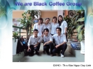 TIỂU LUẬN We are Black Coffee Group