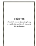 Luận văn:Hoàn thiện công tác lập dự án tại công ty cổ phần đầu tư phát triển công nghệ điện tử viễn thông