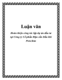 Luận văn:Hoàn thiện công tác lập dự án đầu tư tại Công ty Cổ phần Hậu cần Dầu khí Petechim