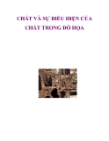 CHẤT VÀ SỰ BIỂU HIỆN CỦA CHẤT TRONG ĐỒ HỌA 