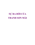 SỰ RA ĐỜI CỦA CÁC TRANH SƠN MÀI