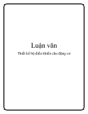 Luận văn: Thiết kế bộ điều khiển cho động cơ