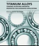 TITANIUM ALLOYS – TOWARDS ACHIEVING ENHANCED PROPERTIES FOR DIVERSIFIED APPLICATIONS