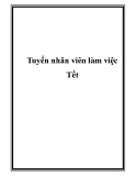 Tuyển nhân viên làm việc Tết