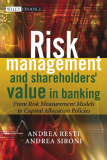 Risk Management and Shareholders’ Value in Banking