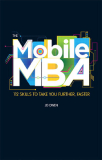 Mobile MBA 112 Skills To Take You Further, Faster