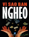 Vì sao bạn nghèo