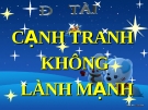 CẠNH TRANH KHÔNG LÀNH MẠNH