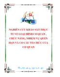 NGHIÊN CỨU KHẢO SÁT THỰC TẾ VỀ LOẠI HÌNH CƠ QUAN , CHỨC NĂNG, NHIỆM VỤ QUỀN HẠN VÀ CƠ CẤU TỔ CHỨC CỦA CƠ QUAN