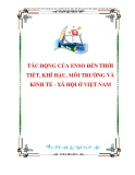 TÁC ĐỘNG CỦA ENSO ĐẾN THỜI TIẾT, KHÍ HẬU, MÔI TRƯỜNG VÀ KINH TẾ - XÃ HỘI Ở VIỆT NAM