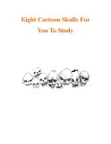 Eight Cartoon Skulls For You To Study  