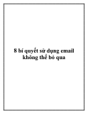 8 bí quyết sử dụng email không thể bỏ qua.