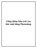 Ghép thêm bầu trời vào bức ảnh bằng Photoshop.