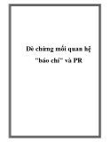 Dè chừng mối quan hệ 'báo chí' và PR sản phẩm