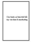 Các bước cơ bản khi bắt tay vào làm E-marketing