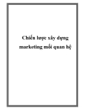 Chiến lược xây dựng marketing mối quan hệ