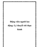 Động viên người lao động: Lý thuyết tới thực hành