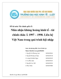 Đề tài môn Tài chính quốc tế:Nhìn nhận khủng hoảng kinh tế - tài chính châu Á trong quá trình hội nhập