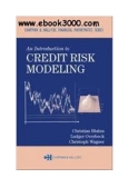 AN INTRODUCTION TO CREDIT RISK MODELING by Christian Bluhm 