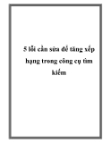 5 lỗi cần sửa để tăng xếp hạng trong công cụ tìm kiếm