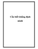 Cần biết khẳng định mình