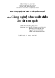 Công nghệ sản xuất dầu ăn từ rau quả