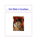 Tom Waits à l'acrylique 
