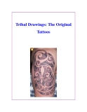 Tribal Drawings: The Original Tattoos