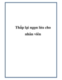 Thắp lại ngọn lửa cho nhân viên