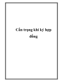 Cẩn trọng khi ký hợp đồng