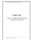 Luận văn: Logistics và phát triển logistics trong vận tải biển tại Việt Nam