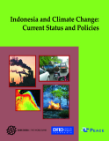 Indonesia and Climate Charge: Current Status and Policies