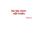 Bài tập nhóm HỐI PHIẾU