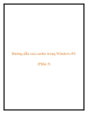 Hướng dẫn xóa cookie trong Windows PC (Phần 5)