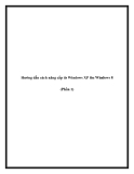 Hướng dẫn cách nâng cấp từ Windows XP lên Windows 8 (Phần 1)