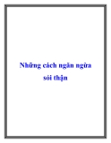 Những cách ngăn ngừa sỏi thận