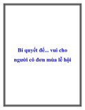 Bí quyết để vui cho người cô đơn mùa lễ hội